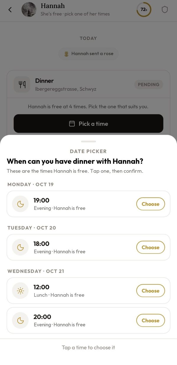 His side: Hannah is free at four times, he chooses one